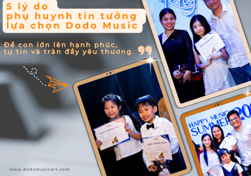 5 lý do phụ huynh tin chọn Dodo Music & Art