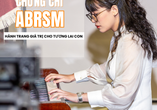Chứng chỉ Âm nhạc Quốc tế – Hành trang Giá trị Cho Tương Lai Của Trẻ 