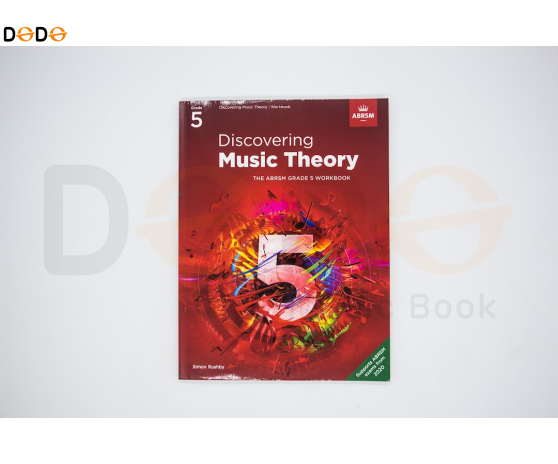 Discovering Music Theory, The ABRSM Workbook - Grade 5
