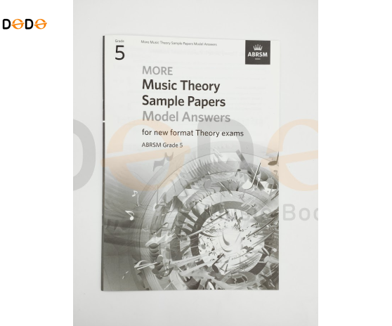More Music Theory Sample Papers Model Answers, ABRSM 2021 - Grade 5